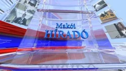 Makói Híradó - 2026..07.13.