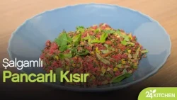Şalgamlı Pancarlı Kısır Tarifi | 24Kitchen