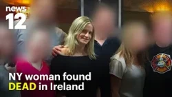 Suspect wanted after former NY woman found dead in Ireland